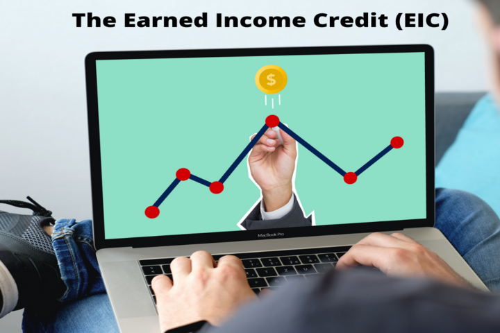 The Earned Income Credit (EIC)
